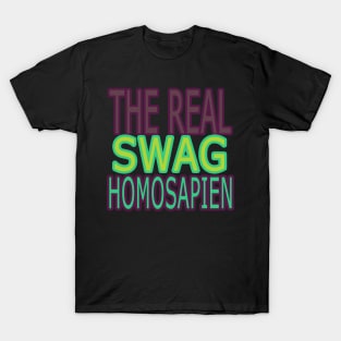 REAL SWAG T-Shirt